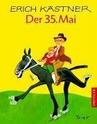 Der 35. Mai oder Konrad reitet in die Südsee by Erich Kästner, Horst Lemke