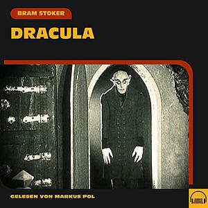 Dracula by Bram Stoker