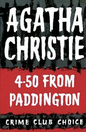 4:50 from Paddington by Agatha Christie