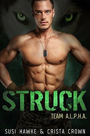 Struck by Crista Crown, Susi Hawke