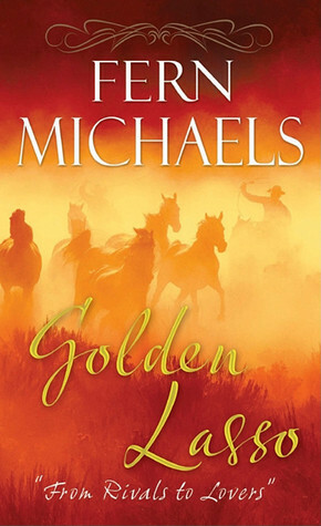 Golden Lasso by Fern Michaels