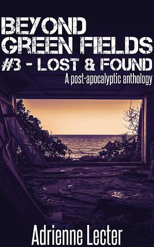 Lost & Found by Adrienne Lecter