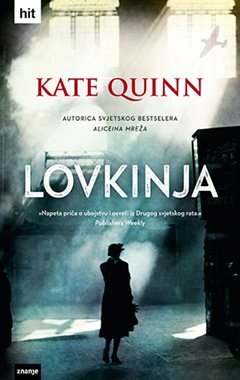 Lovkinja by Kate Quinn