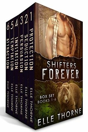 Shifters Forever: Box Set by Elle Thorne
