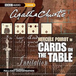 Cards on the Table: BBC Radio 4 Full-cast Dramatisation (BBC Radio Collection) by Christie. Agatha ( 2002 ) Audio CD by Michael Bakewell