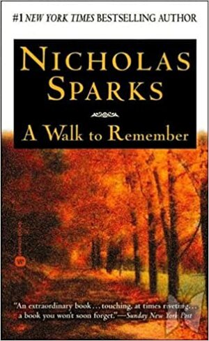 A Walk To Remember by Nicholas Sparks