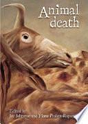 Animal Death by Jay Johnston, Fiona Probyn-Rapsey