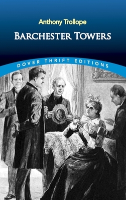 Barchester Towers by Anthony Trollope