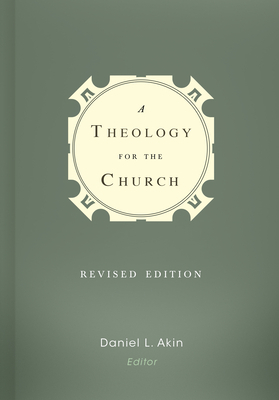 A Theology for the Church by 