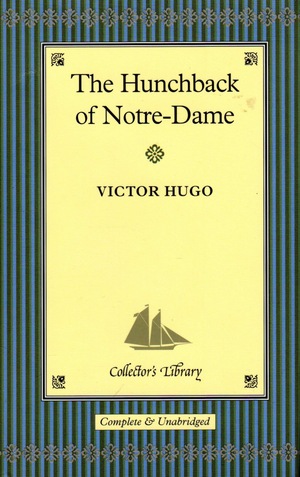 The Hunchback of Notre Dame by Andrew Lang, Victor Hugo