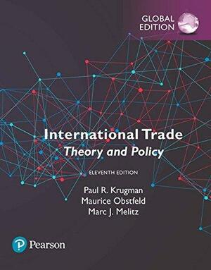 International Trade: Theory and Policy by Maurice Obstfeld, Paul Krugman, Marc Melitz