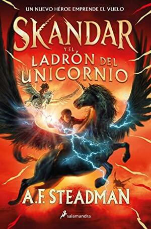 Skandar y el ladrón del unicornio by A.F. Steadman