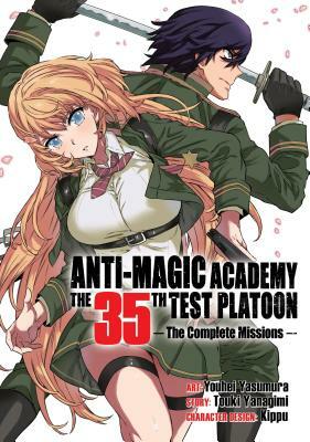 Anti-Magic Academy: The 35th Test Platoon - The Complete Missions by 