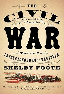 Fredericksburg to Meridian by Shelby Foote