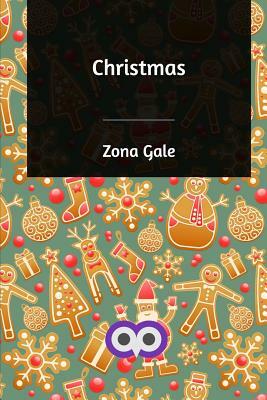 Christmas by Zona Gale