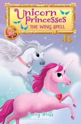 The Wing Spell by Emily Bliss
