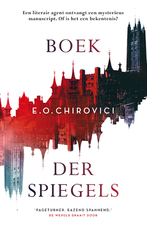 Boek der spiegels by E.O. Chirovici