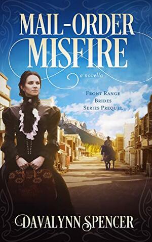 Mail-Order Misfire by Davalynn Spencer