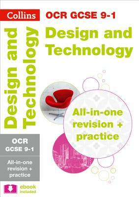 Collins GCSE Revision and Practice: New Curriculum - OCR GCSE Design & Technology All-In-One Revision and Practice by Collins UK