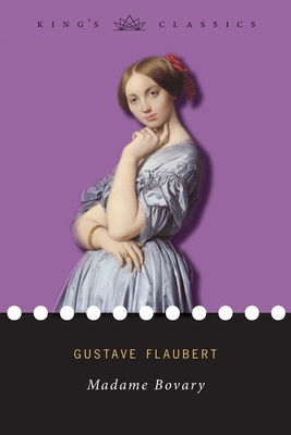 Madame Bovary (King's Classics) by Gustave Flaubert