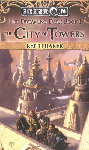 The City of Towers by Keith Baker
