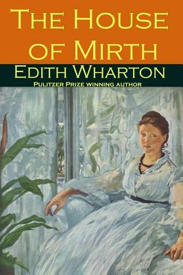 The House of Mirth by Edith Wharton