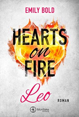 Hearts on Fire - Leo by Emily Bold