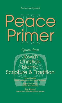 Peace Primer II by Rabia Harris, Lynn Gottlieb, Kenneth L. Sehested