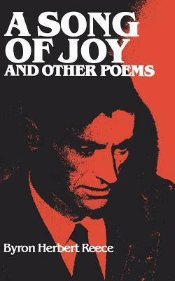 A Song of Joy and Other Poems by Byron Herbert Reece