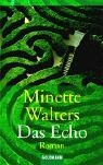 Das Echo by Minette Walters