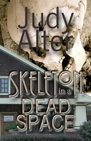 Skeleton in a Dead Space by Judy Alter