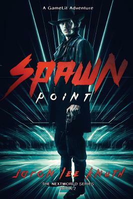 Spawn Point by Jaron Lee Knuth