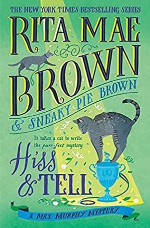 Hiss and Tell by Rita Mae Brown