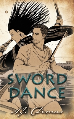 Sword Dance by A. J. Demas