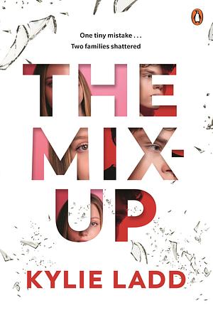 The Mix-Up by Kylie Ladd