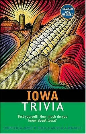 Iowa Trivia: by Ken Beck, Janice Beck Stock