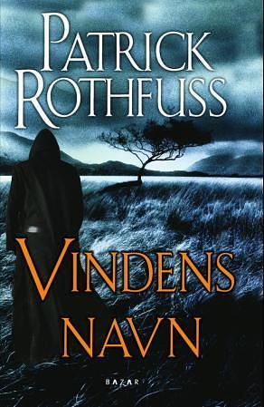 Vindens navn by Patrick Rothfuss