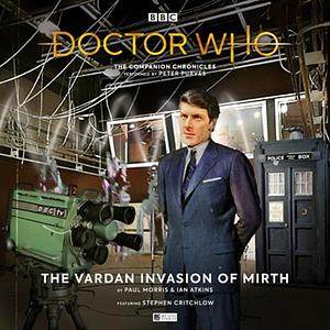 Doctor Who: The Vardan Invasion of Mirth by Ian Atkins, Paul Morris