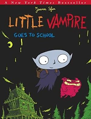 Little Vampire Goes to School by Joann Sfar
