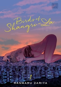 Birds of Shangri-La Vol. 1 by Ranmaru Zariya