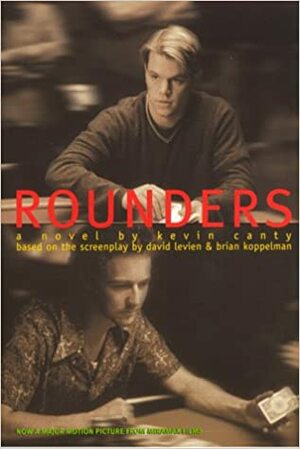 Rounders by David Levien, Kevin Canty