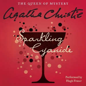 Sparkling Cyanide by Agatha Christie