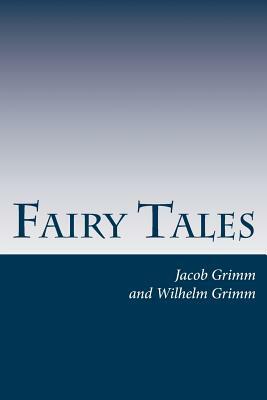 Fairy Tales by Wilhelm Grimm