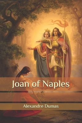 Joan of Naples by Alexandre Dumas