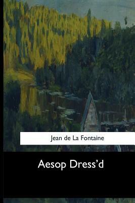 Aesop Dress'd by Bernard Mandeville, Jean de La Fontaine