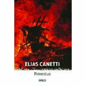 Pimestus by Elias Canetti