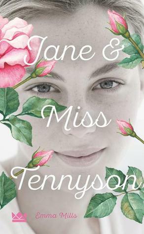 Jane & Miss Tennyson by Katharina Diestelmeier, Emma Mills