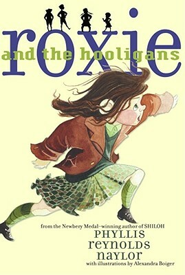 Roxie and the Hooligans by Phyllis Reynolds Naylor