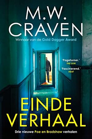 Einde verhaal by M.W. Craven