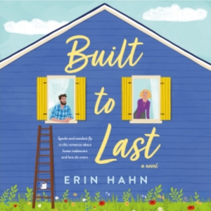 Built to Last by Erin Hahn